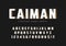 Caiman trendy sans serif retro typeface, font, letters and numbers.