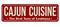 Cajun cuisine vintage rusty metal sign