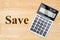 Calculating your savings with a calculator