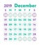 Calendar 2019. Vector English calender. December month. Week sta