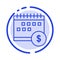 Calendar, Banking, Dollar, Money, Time, Economic Blue Dotted Line Line Icon