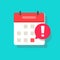 Calendar deadline or event reminder notification vector icon, flat cartoon agenda symbol with selected important day and