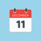 Calendar icon day 11 December, template icon day