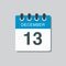 Calendar icon day 13 December, template icon day