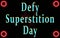 calendar of month, Defy Superstition Day. holidays of September, on black background