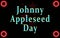 calendar of month, Johnny Appleseed Day. holidays of September, on black background