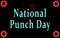 calendar of month, National Punch Day. holidays of September, on black background