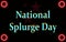 calendar of month, National Splurge Day. holidays of June, on black background