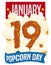 Calendar, Popcorn, Caramel Reminder and Ribbon for its Celebratory Day, Vector Illustration