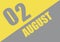 Calendar trendy colors 2021, 2 august. Background and lettering Ultimate Gray and Illuminating