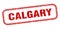 Calgary stamp. Calgary grunge isolated sign.