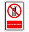 Call Do Not Drive Symbol Sign, Vector Illustration, Isolate On White Background Label. EPS10