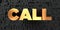 Call - Gold text on black background - 3D rendered royalty free stock picture