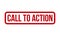 Call To Action Rubber Stamp. Red Call To Action Rubber Grunge Stamp Seal Vector Illustration - Vector