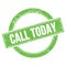 CALL TODAY text on green grungy round stamp