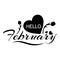 Calligraphy and text Hello february, flat design. Vector illustration concept for Hello february.