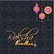 Calligraphy text Raksha Bandhan with hanging beautiful rakhi wr