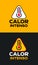 Calor Intenso, Intense Heat spanish text, vector weather warning sign design