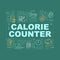 Calorie counting word concepts banner. Dietary nutrition, weight control. Infographics with linear icons on turquoise