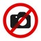 Camera, taking photo and taking photograph is forbidden, banned and prohibited.