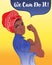 We can do it! Design inspired by classic feminist poster. Woman empowerment. Vector Illustration in cartoon style. African