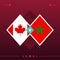 Canada, morocco world football 2022 match versus on red background. vector illustration