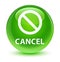 Cancel (prohibition sign icon) glassy green round button