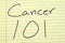Cancer 101 On A Yellow Legal Pad