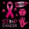 Cancer virus. DNA cancer. Stop cancer world. Stop cancer hand sign. Pink ribbon. on black background vector illustration