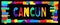 Cancun. Multicolored bright funny cartoon colorful isolated inscription. Rainbow colors. Mexico Cancun for prints on clothing