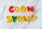 Candy Letters Spell Corn Syrup
