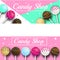 Candy shop banner with cake pops. Vector illustration in realistic style for confectionery, advertisement, bakery, candy bar