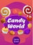Candy world poster with different sweet food desserts.
