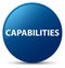 Capabilities blue round button