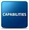 Capabilities blue square button