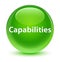 Capabilities glassy green round button