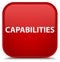 Capabilities special red square button