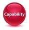 Capability glassy pink round button