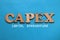 Capex Capital Expenditure, text words typography written on blue background, life and business motivational inspirational