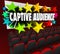 Captive Audience Words Movie Screen Theater Selling Customers Pr