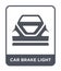 car brake light icon in trendy design style. car brake light icon isolated on white background. car brake light vector icon simple