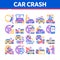 Car Crash Accident Collection Icons Set Vector