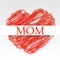 Card for MOM on red scribbled heart