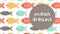 Card Ocean dreams with cute cartoon green, yellow, gray, red Fish. Ocean vibes. Design for poster, print, kids apparel