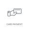 Card payment linear icon. Modern outline Card payment logo conce