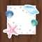 Card Pictures, shells and starfishes on wooden background. Vector illustration. Summer holiday seashells frame