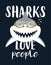 Card with shark isolated on black, marine animals, sharks love people