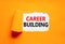 Career building symbol. Concept words Career building on beautiful white paper. Beautiful orange table orange background. Business