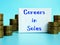 Career concept about Careers in Sales with inscription on the page