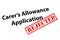 Carers Allowance Application Rejected